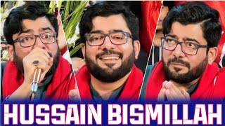 Hussain Bismillah | Bismillah Hussain (as) | Mir Hasan Mir | Bhata Chowk,Lhr | Manqabat Mola Hussain