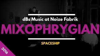 Mixophrygian - Spaceship