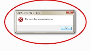 Fix Error Copying File or Folder|The requested resource is in use