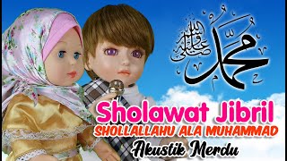 Boneka Bersholawat SHOLAWAT JIBRIL - Sholawat Merdu - | Belinda Palace