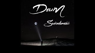 DzuM - Świadomość - 15 - DzuM/Outro (Prod. DzuM)