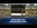 Jelang Puncak Haji, Jutaan Jemaah Haji Lakukan Ibadah Wukuf di Makkah, Arab Saudi - SIS 27/06