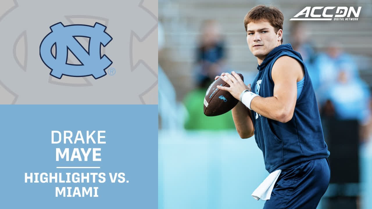 UNC QB Drake Maye Throws 4 TDs Against The Hurricanes - YouTube