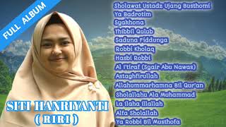 Sholawat Full Album Siti Hanriyanti (RIRI) | Sholawat Penyejuk Hati