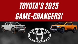 Toyota’s 2025 Game-Changers! Stout, FJ Cruiser, EPU \u0026 More