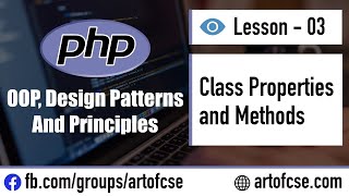 Object Oriented PHP Bangla Tutorial - 03 Class Properties and Methods