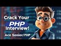 Only 5% Can Pass! Senior PHP Developer Interview Questions