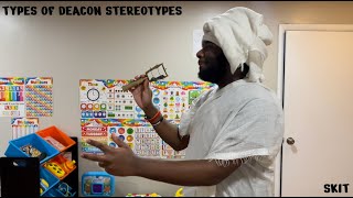 DEACON STEREOTYPES!!