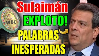 🚨ULTIMA HORA💥IMPACTANTE REVELACION🧨¡Polémicas TERRIBLES PALABRAS Sulaimán! NOTICIAS DE BOXEO HOY