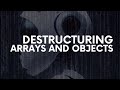 Mastering JavaScript: Array and Object Destructuring