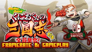 Kunio Kun's Three Kingdoms / におくんの三国志だよ全員集合! - (Nintendo Switch) - Framerate \u0026 Gameplay