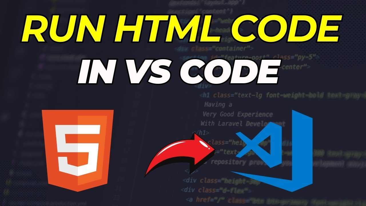 How To Run Html Code In Visual Studio Code Run Html Code In Vs Code