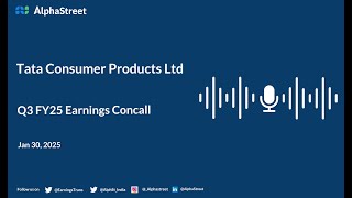 Tata Consumer Products Ltd Q3 FY2024-25 Earnings Conference Call