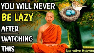 you will never be lazy again ||buddha story|| buddha inspired