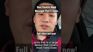 Best Electric Hand Massager Part 1: Lunix