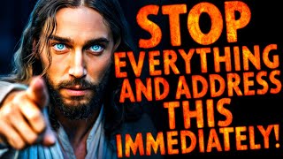 🚨 ALERT 🚨 "STOP WHAT YOU ARE DOING" - JESUS | God's Message Today | God Helps