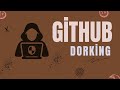 GitHub Dorking Tutorial 🔍 | Find Leaked Secrets & API Keys on GitHub (Ethical Hacking Guide)