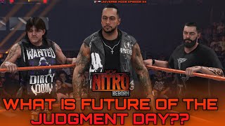 WWE 2K24 UNIVERSE MODE EPISODE 54 | NITRO | WHAT IS THE FUTURE OF THE JUDGMENT DAY!!