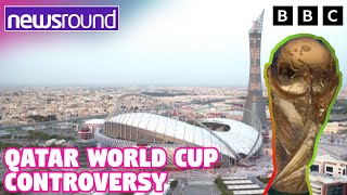 World Cup 2022: Why is the World Cup in Qatar so Controversial? | Newsround