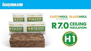 Introducing Earthwool® glasswool R7.0 Single Layer Ceiling Batt: Solution for H1 Compliance