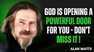 You’re Not Seeing This by Accident – God Is About to Open a New Door for You | Alan Watts Motivation