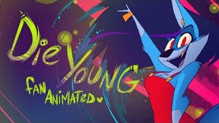 (REUPLOADED) Die Young (Kesha) - Fan Animated Music  By @SpindleHorse - (Read De