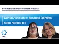 Dental Assistants: Because Dentists need Heroes too: Dr Welgemoed & Mrs Savvides (WEB105)