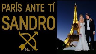 PARÍS ANTE TÍ/Sandro (Letra)