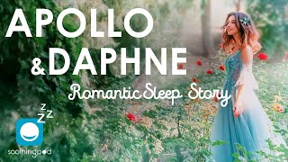 Bedtime Sleep Stories | 🔥 Apollo and Daphne ❤️ | Romantic Love Sleep Story | Greek Mythology Stories