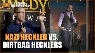 Nazi Heckler (#21) vs Dirtbag Hecklers (#12)