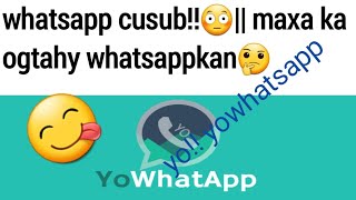 Waliga ma aragtay whatsappka cusub🙄🤔 || waa xiliga tugsiga ka bixi lahed🤔😱