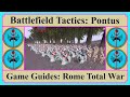 Pontus - Battlefield Tactics | Game Guides | Rome Total War