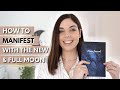 HOW TO MANIFEST WITH THE NEW & FULL MOON | LAW OF ATTRACTION | Emma Mumford