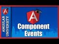 💥 Angular Components Tutorial For Beginners - Component Events - Use@Output to create custom events