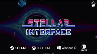 Stellar Interface - Nintendo Switch - Trailer - Retail [VGNYsoft]