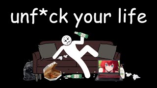 how to unf*ck your life in 7 minutes explained by a stick figure