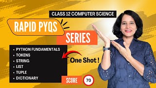 QUESTIONS | PYQs | Python TOKENS | STRING | LIST | TUPLE | DICTIONAY | Class 12 Computer Science