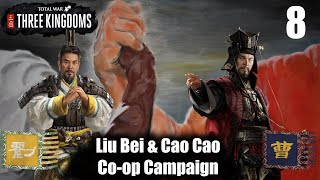 Total War: Three Kingdoms - Rise of the Warlords Liu Bei \u0026 Cao Cao Co-op Campaign Part 8