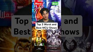 Top 3 Worst and Best MCU Shows