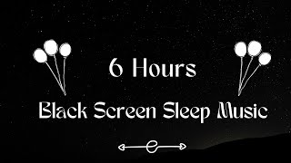 6 Hour Dark Screen Sleep Music | Black Screen Deep Relaxing Music Piano #sleepmusic #blackscreen