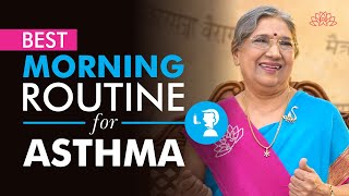 Morning Routine 2021 | Healthy & Productive Habits to cure Asthma | Dr. Hansaji Yogendra