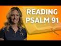 Read the Bible Psalm 91 ✝️ 📖