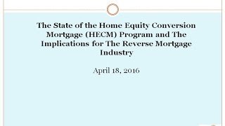 Recent Developments in HECM and Reverse Mortgage Lending