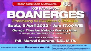 KKR Kaum Muda BOANERGES | Di Tentukan Hati | Pdt. Marcel Saerang, S.E., M.Th. | Sabtu, 9 April 2022