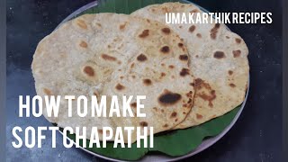 How to make soft chapathi | அடித்து மாவு பிசையாமல் சப்பாத்தி போடுவது எப்படி வாங்க பார்க்கலாம்