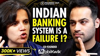 DIRTY Truth Behind Indian Banking & Financial Services - Mobikwik's Upasana Taku | FO125 Raj Shamani