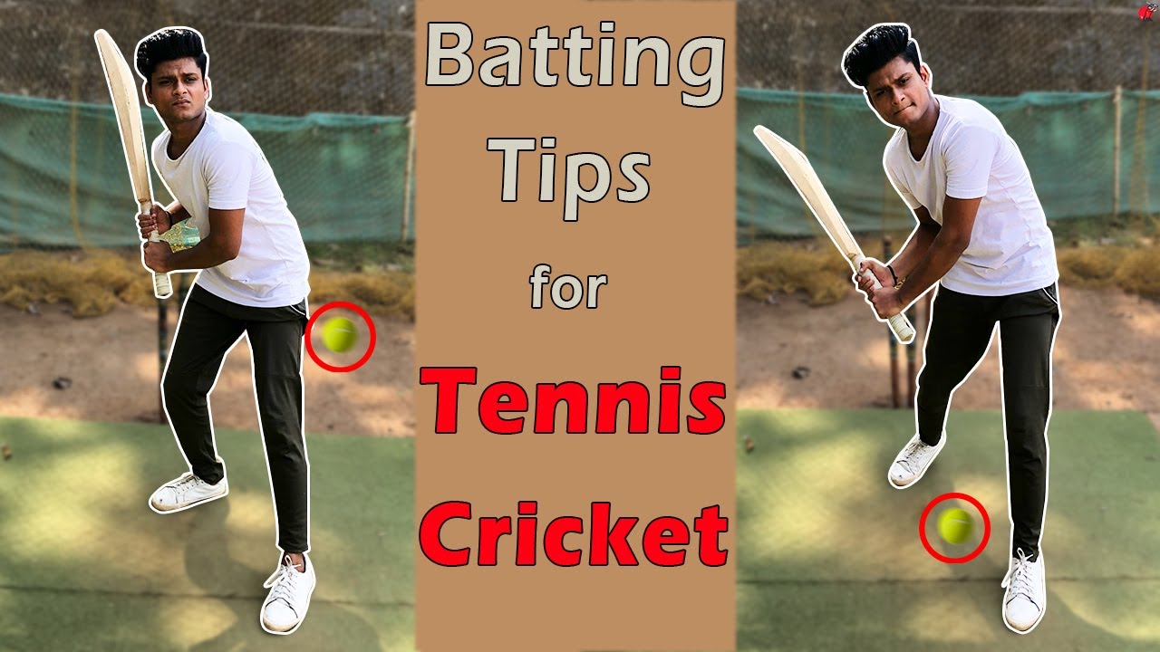 How To Improve Batting Skills In Tennis Cricket | Batting Tips And ...