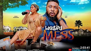 BEAUTIFUL MESS NIGERIAN MOVIE- NOSA REX, MIRIAM OGBONNA, BLESSING ONWUKWE, SOMTO EZE, AJEBANTY