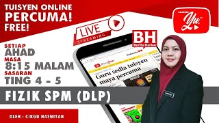 🔴 [LIVE] FIZIK TING 5, SKOR A+ FIZIK SIRI-8 OLEH CIKGU HASNITAH #110 #TUISYENPERCUMA