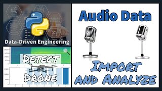 Python Audio for Data-Driven Engineering